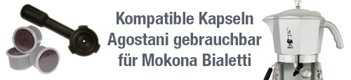 Kompatible Kapseln Agostani gebrauchbar fur Mokona Bialetti